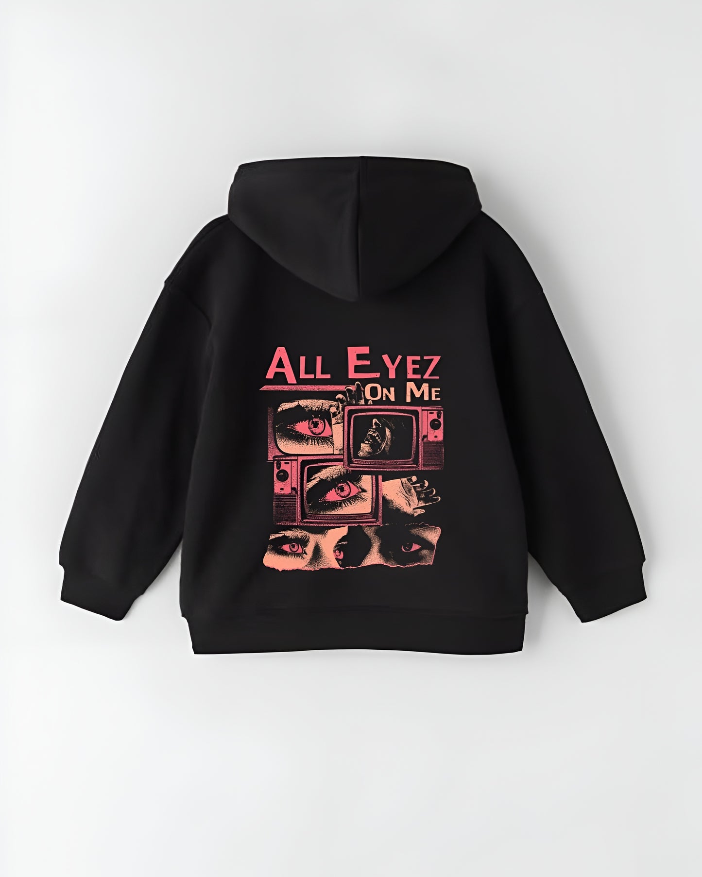 All Eyez On Me Graphic Hoodie